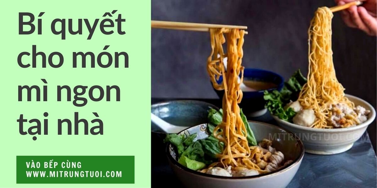 Mì Tươi Gốc Hoa - Thượng Hạng - 40gram/ vắt 6 Mi trung mi vat nguoi hoa ngon 1
