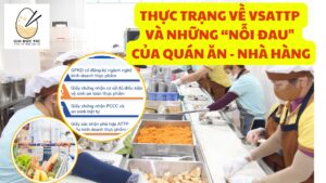 thuc trang vsattp va nhung noi dau khi kinh doanh quan an nha hang